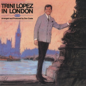 Обложка для Trini Lopez - Gonna Get Along Without Ya' Now