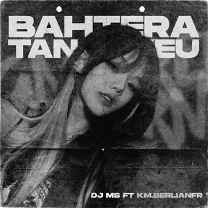 Обложка для DJ MS, KM.BERLIANFR - Bahtera Tan Layeu Jungle Dutch