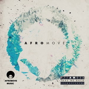 Обложка для AfroMove - Take Me Back