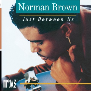 Обложка для Norman Brown - Stormin'