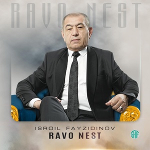 Обложка для Isroil Fayzidinov - Ravo Nest