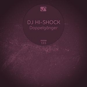 Обложка для DJ Hi-Shock - Doppelgänger