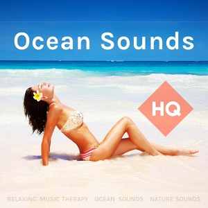 Обложка для Relaxing Music Therapy, Ocean Sounds, Nature Sounds - Ocean Sounds for Massage