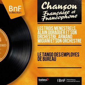 Обложка для Les Trois Ménestrels, Alain Goraguer et son orchestre - Faits pour s'aimer "Desafinado"