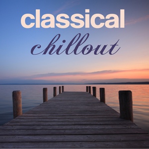 Обложка для Classical Chillout - After Eight - Classical Guitar Chill Out Music