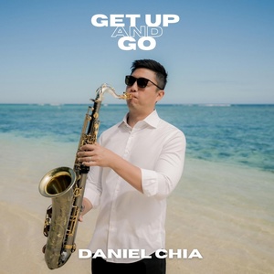 Обложка для Daniel Chia - Get up and Go