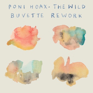 Обложка для Poni Hoax - THE WILD (BUVETTE REWORK)