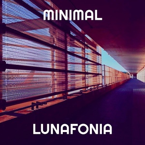 Обложка для Lunafonia - Minimal