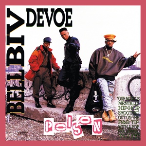 Обложка для Bell Biv DeVoe - Poison