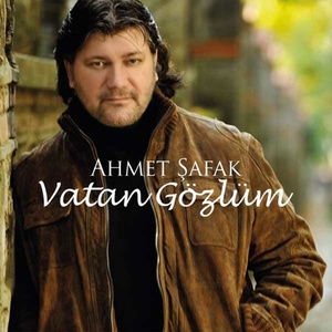 Обложка для Ahmet Şafak - Vatan Gözlüm