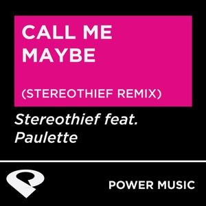 Обложка для Power Music Workout - Call Me Maybe