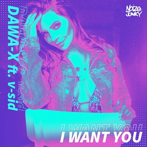 Обложка для Dawa-X, V-Sid - I Want You