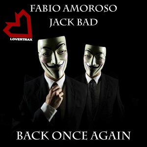 Обложка для Fabio Amoroso & Jack Bad - Back Once Again