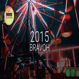 Обложка для Bravoh - 2015