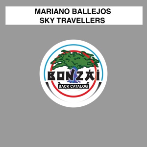 Обложка для Mariano Ballejos - Sky Travellers