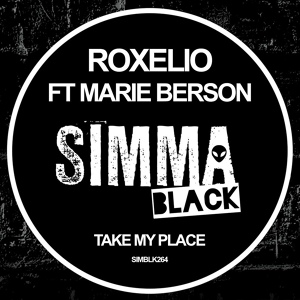 Обложка для Roxelio, Marie Berson - Take My Place