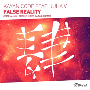 Обложка для Kayan Code feat. Juha V - False Reality