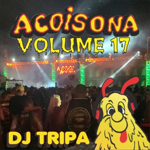 Обложка для Acoisona, Dj Tripa - Praça Gil