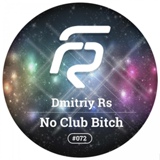 Обложка для Dmitriy Rs - No Club Bitch (Radio Ver )