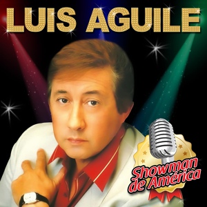 Обложка для Luis Aguilé - Cuando Salí de Cuba