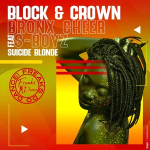 Обложка для Block & Crown, Bronx Cheer - Suicide Blonde