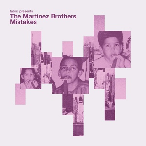 Обложка для The Martinez Brothers - Mistakes