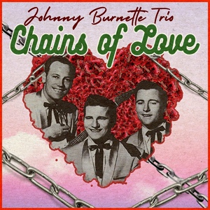 Обложка для Johnny Burnette Trio - Rockabilly Boogie
