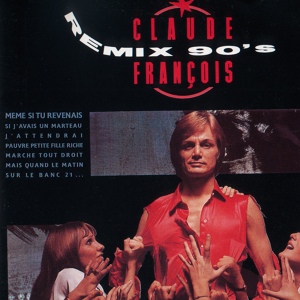 Обложка для Claude François - Mais Quand Le Matin