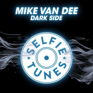 Обложка для Mike Van Dee - Dark Side