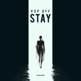 Обложка для Pop Off - Stay (Extended Mix)