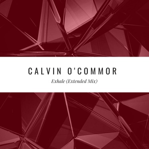 Обложка для Calvin O'Commor - Exhale (Original Mix)