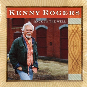 Обложка для Kenny Rogers - Back to the Well
