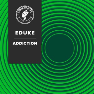 Обложка для EDUKE - Addiction