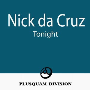Обложка для Nick da Cruz - Tonight
