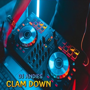 Обложка для DJ Andies - DJ Clam Down