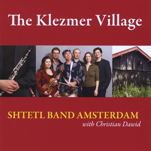 Обложка для Shtetl Band Amsterdam - Viola Suite: S'iz a Ziser / Mindlins Redele / Voliner Wedding March