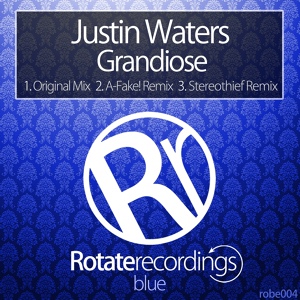 Обложка для Justin Waters - Grandiose (A-Fake! Remix)