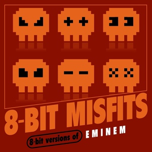Обложка для 8-Bit Misfits - Lose Yourself (Eminem cover)