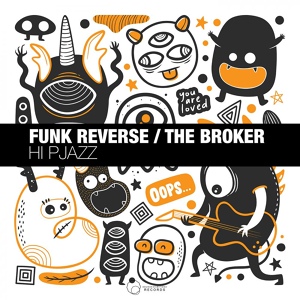 Обложка для Funk Reverse - Hi Pjazz