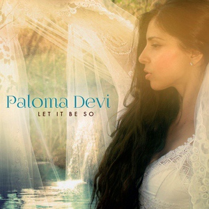 Обложка для Paloma Devi - Let It Be So (2014) - Sunniay