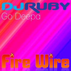 Обложка для DJ Ruby - Go Deepa