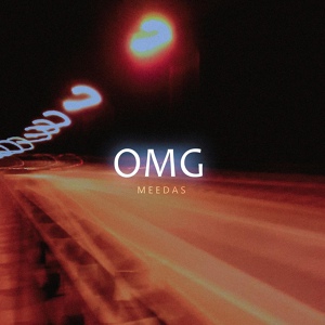 Обложка для Meedas - OMG