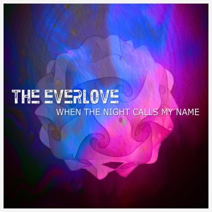 Обложка для The Everlove - We Are Alive