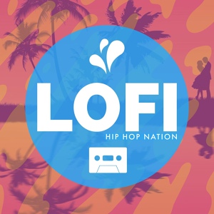 Обложка для Lofi Hip Hop Nation - Lofi Sad Boys
