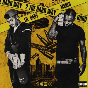 Обложка для Lil Baby, Marlo - 2 The Hard Way