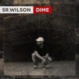 Обложка для Sr. Wilson - Dime