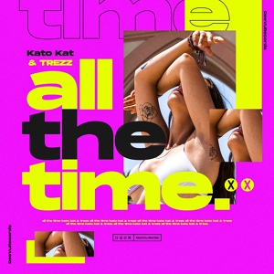 Обложка для Kato Kat, TREZZ - All The Time