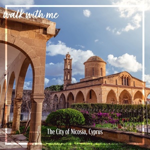 Обложка для Daniel Dodik - The City of Nicosia Cyprus, Pt. 1