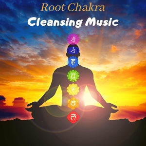 Обложка для Chakra Meditation Specialists - Root Chakra Cleansing Music