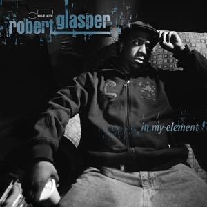 Обложка для Robert Glasper - Maiden Voyage / Everything In Its Right Place